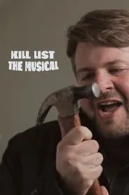 Poster do filme Kill List: The Musical