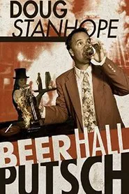 Doug Stanhope: Beer Hall Putsch movie poster
