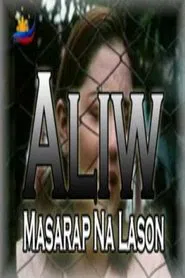 Aliw, Masarap na Lason movie poster