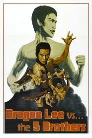 Dragon Lee Vs. The 5 Brothers movie poster