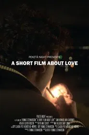 A Short Film About Love movie poster