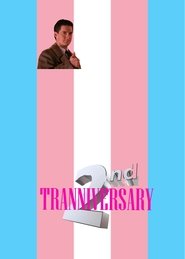 Tranniversary movie poster