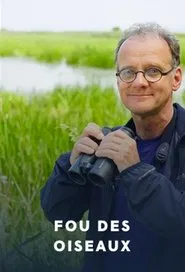 Fou des oiseaux tv show poster