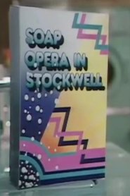 Soap Opera in Stockwell movie poster