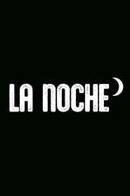 LA NOCHE movie poster