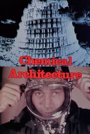 Chemical Architecture movie poster
