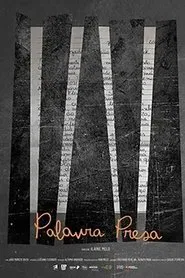 Palavra Presa movie poster