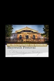 Die Meistersinger von Nürnberg - Bayreuth Festival 2025 movie poster