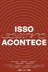Poster do filme Isso Sempre Acontece