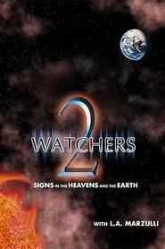 Watchers 2: Signs in the Heavens and the Earth movie poster