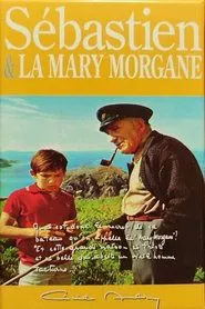 Sébastien et la Mary-Morgane tv show poster