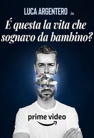 È questa la vita che sognavo da bambino? movie poster
