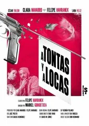 A Tontas y a Locas movie poster