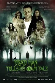 Dead Man Tells His Own Tale movie poster