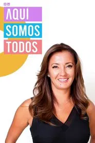 Poster da série Aquí somos todos
