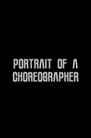 Poster do filme Portrait of a Choreographer