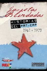 Gaviotas Blindadas, historias del PRT-ERP movie poster