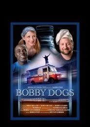 Bobby Dogs movie poster