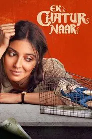 Ek Chatur Naar movie poster