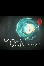 Poster do filme MoonBlues