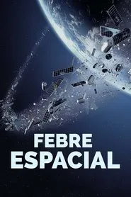 Poster do filme Febre Espacial