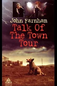 John Farnham: Talk of the Town Tour movie poster