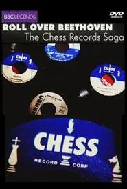 Roll over Beethoven: The Chess Records Saga movie poster