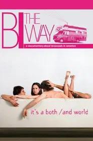 Bi the Way movie poster