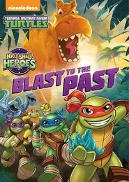 Half-Shell Heroes: Blast to the Past movie poster