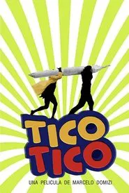 Tico tico movie poster