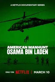 American Manhunt: Osama bin Laden tv show poster