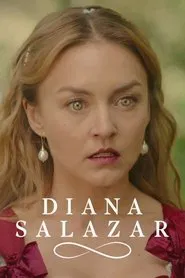 El extraño retorno de Diana Salazar tv show poster