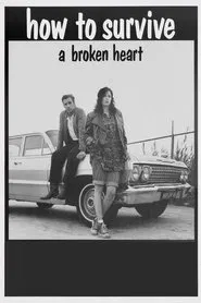 How to Survive a Broken Heart movie poster
