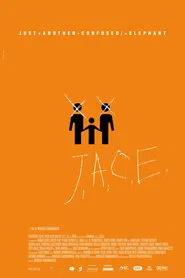 J.A.C.E. movie poster