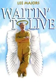 Waitin' to Live movie poster