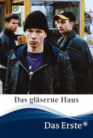 Poster do filme Das gläserne Haus
