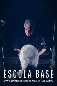 Escola Base: Um Repórter Enfrenta o Passado movie poster