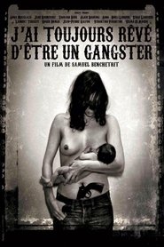 I Always Wanted to Be a Gangster movie poster