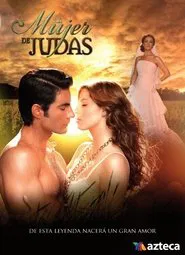 La Mujer de Judas tv show poster