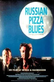 Russian Pizza Blues movie poster