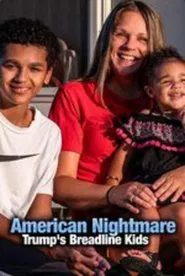 American Nightmare: Trump's Breadline Kids movie poster