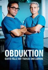 Obduktion – Echte Fälle mit Tsokos und Liefers tv show poster