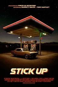 Stick Up movie poster