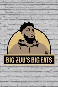 Big Zuu's Big Eats tv show poster