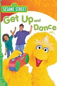 Sesame Street: Get Up and Dance movie poster