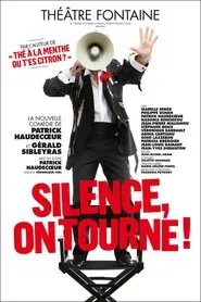 Silence, on tourne ! movie poster