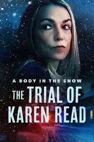 A Body in the Snow - The Trial of Karen Read tv show poster