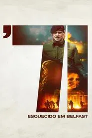 Poster do filme 71: Esquecido em Belfast