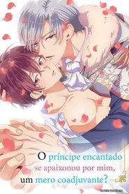 Poster da série O Príncipe Encantado se Apaixonou por Mim, Um Mero Coadjuvante?