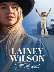 Lainey Wilson: Bell Bottom Country movie poster